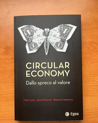 Circular economy Dallo spreco al valore