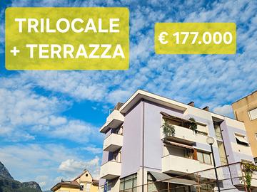 TRILOCALE + TERRAZZA 30 MQ, BAGNO FIN. e cantina