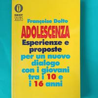 Dolto, Adolescenza: esperienze e proposte LIBRO
