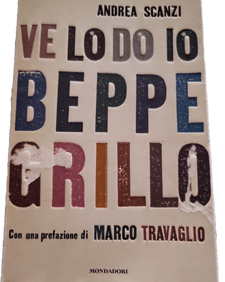 Libro 2Ve lo do io Beppe Grillo" Andrea Scanzi
