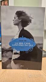 La mia casa lontano da qui