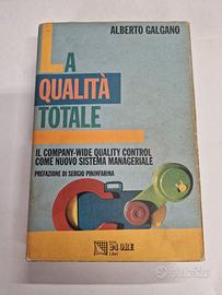 La Qualitá Totale - Alberto Galgano