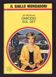 OMICIDIO SUL SET - Il Giallo Mondadori - N. 2313