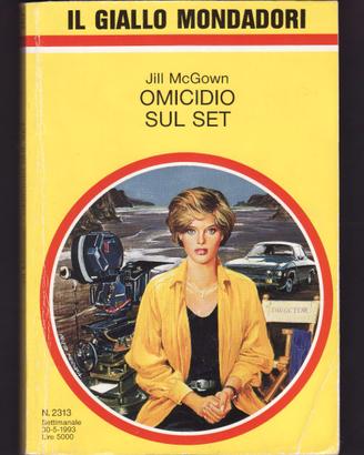 OMICIDIO SUL SET - Il Giallo Mondadori - N. 2313