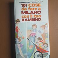 101 cose da fare a Milano con il tuo bambino - Gio