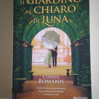 Il giardino al chiaro di luna - Corina Bomann