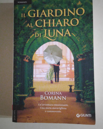 Il giardino al chiaro di luna - Corina Bomann