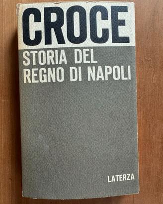 Benedetto Croce – Storia del Regno di Napoli