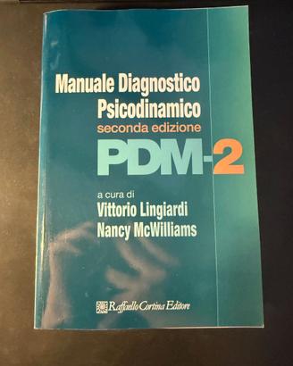 Manuale Diagnostico Psicodinamico PDM-2– Lingiardi