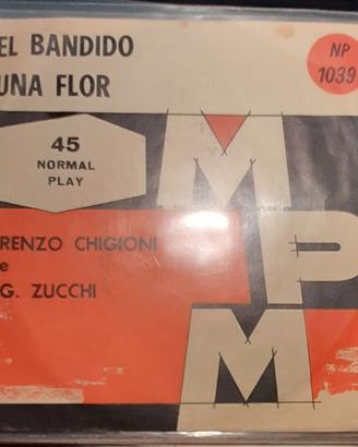 7" 45 GIRI - RENZO CHIGIONI - EL BANDIDO