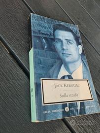Sulla strada Jack Kerouac oscar mondadori