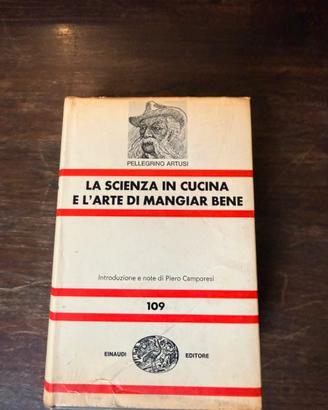 La scienza in cucina e l’arte di mangiar bene -