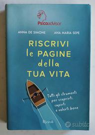 Riscrivi le pagine della tua vita - Anna De Simone