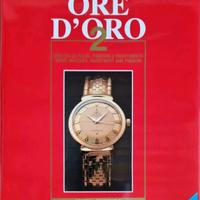 Libro di Orologi Le Ore D'oro  2 ita/Inglese