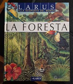 Libro "La foresta" Collana Alla scoperta del mondo