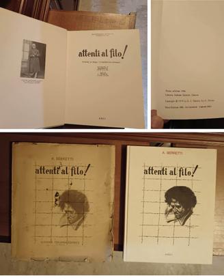 “Attenti al filo!” di A. Berretti.  1946 e 1981