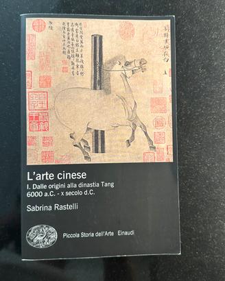 Einaudi, L’Arte Cinese, S. Rastelli