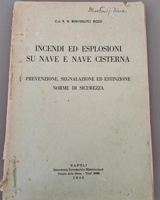 libro INCENDI ED ESPLOSIONI SU NAVE E NAVECISTERNA