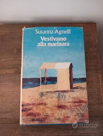 Susanna Agnelli "Vestivamo alla marinara"