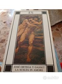Ortega y Gasset - La scelta in amore - ES 1993