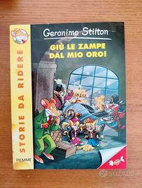 Giù le zampe dal mio oro - Geronimo Stilton