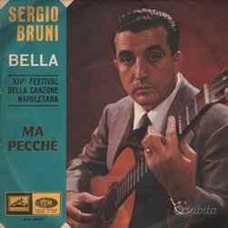 Sergio Bruni: Bella / Ma Pecchè (1966)