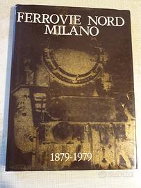 FERROVIE NORD MILANO 1879-1979