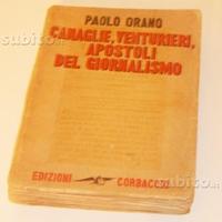 P. Orano - Canaglie del Giornalismo - 1931