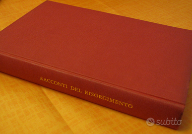 Libro illustrato RACCONTI DEL RISORGIMENTO C. Bo