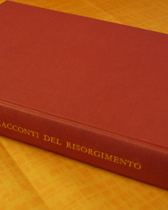 Libro illustrato RACCONTI DEL RISORGIMENTO C. Bo