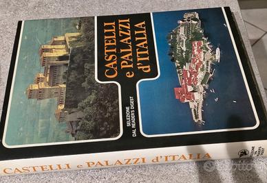 Castelli e palazzi d'Italia edizione illustrata 
