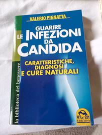 Guarire le INFEZIONI DA CANDIDA