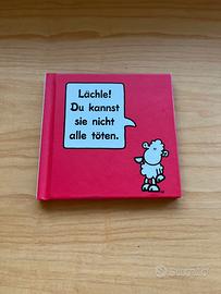 Lächle! Du kannst sie nicht alle töten