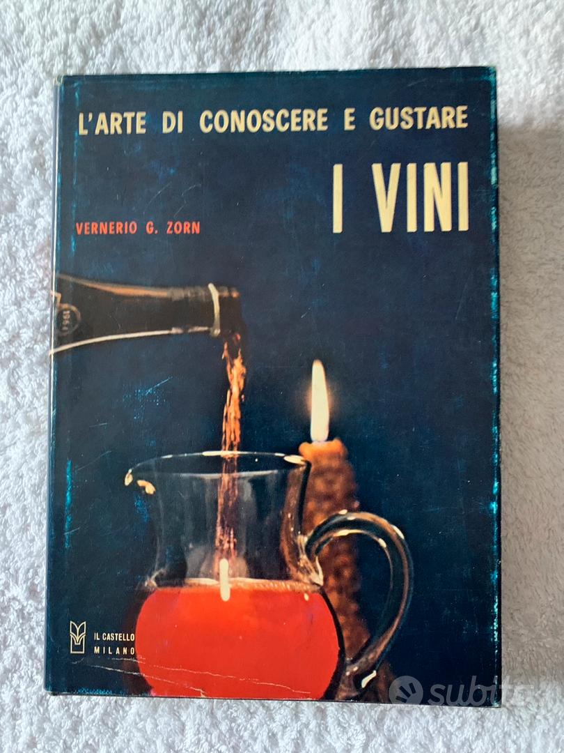 L'arte di conoscere e gustare i vini - Libri e Riviste In vendita a Torino