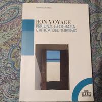Bon Voyage - Per una geografia critica del Turismo