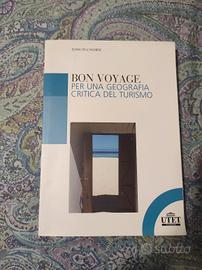 Bon Voyage - Per una geografia critica del Turismo