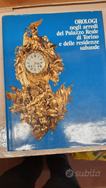 Libro "orologi degli arredi del palazzo reale