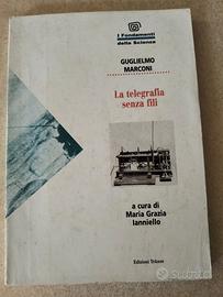 Maria Grazia Ianniello - Guglielmo Marconi