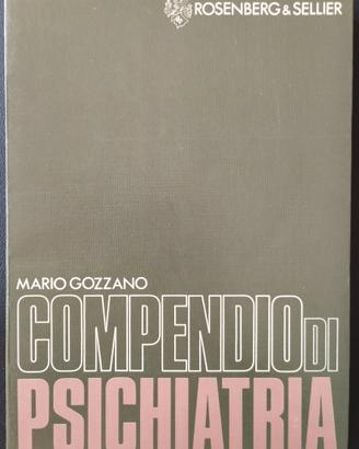 Mario GOZZANO, Compendio di PSICHIATRIA, 255 pag.