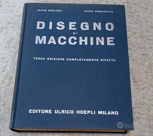 DISEGNO DI MACCHINE / Mario Speluzzi e Mario Tessa