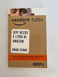 Libro Vendere tutto - Jeff Bezos e l'era di Amazon