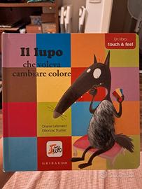 "Il lupo che voleva cambiare colore"
