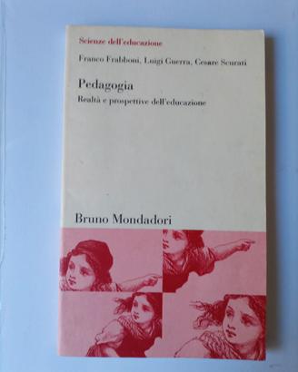 PEDAGOGIA Realtà e prospettive dell'educazione