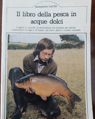 Il libro della pesca in acque dolci