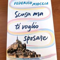 Scusa ma tivoglio sposare Federico Moccia Rizzoli