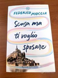 Scusa ma tivoglio sposare Federico Moccia Rizzoli