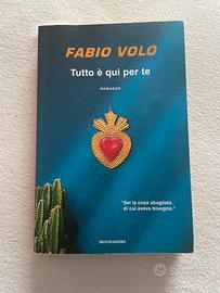 Fabio Volo - Tutto è qui per te