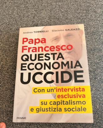 Questa economia uccide di Papa Francesco