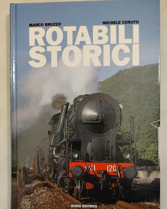 Rotabili Storici - Marco Bruzzo, Michele Cerutti