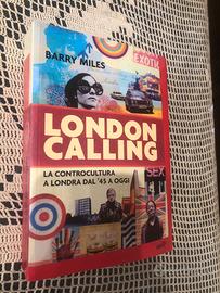 Miles London Calling controcultura a Londra dal 45